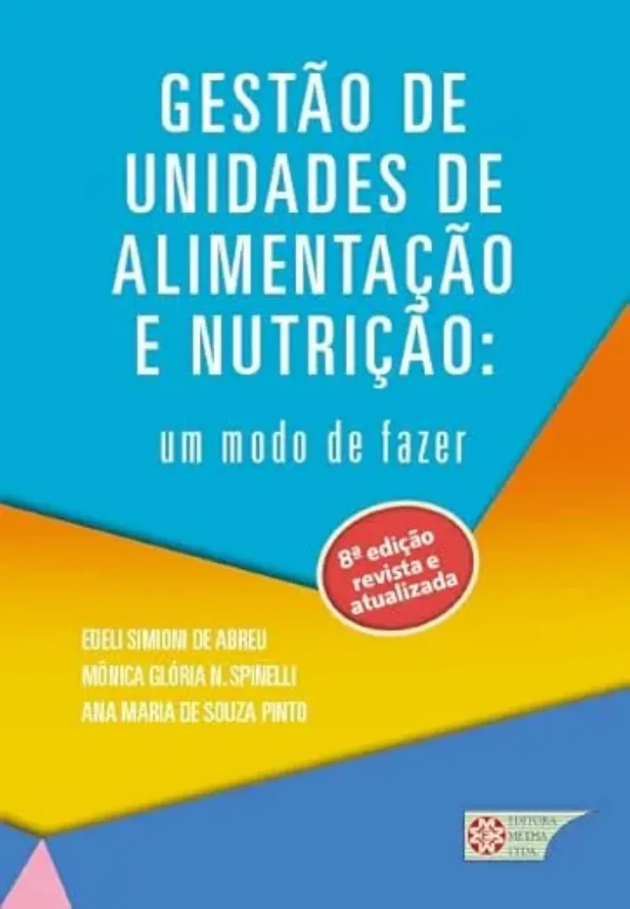 Imagem de Gestão de Unidades de Alimentação e Nutrição - Um Modo de Fazer